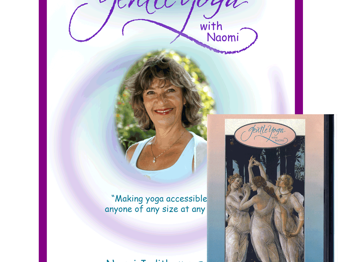 Gentle Yoga with Naomi Student Yoga Manual with Gentle Yoga Exercise Video DVD